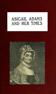 Cover of Abigail Adams and Her Times