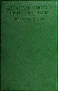 Cover of Abraham Lincoln The Practical Mystic