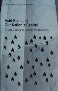 Cover of Acid Rain and Our Nation's Capital A Guide to Effects on Buildings and Monuments