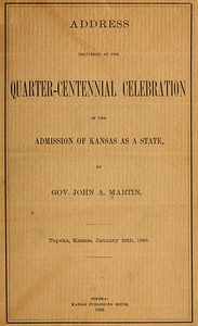 Cover of Address delivered at the quarter-centennial celebration of the admission of Kansas as a state