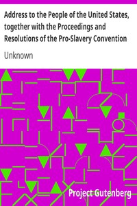Cover of Address to the People of the United States, together with the Proceedings and Resolutions of the Pro