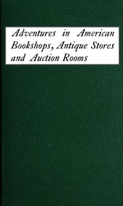 Cover of Adventures in American Bookshops, Antique Stores and Auction Rooms