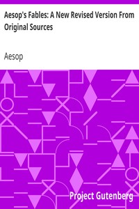 Cover of Aesop's Fables A New Revised Version From Original Sources
