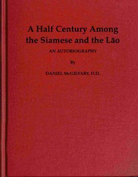 Cover of A Half Century Among the Siamese and the Lāo An Autobiography
