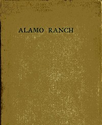 Cover of Alamo Ranch A Story of New Mexico