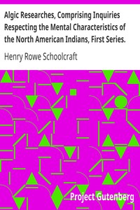 Cover of Algic Researches, Comprising Inquiries Respecting the Mental Characteristics of the North American I