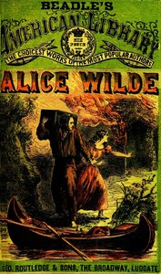 Cover of Alice Wilde The Raftsman's Daughter. A Forest Romance