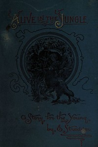 Cover of Alive in the jungle