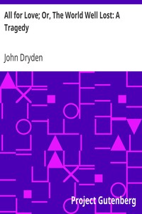 Cover of All for Love; Or, The World Well Lost A Tragedy