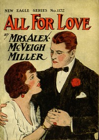Cover of All for Love; or, Her Heart's Sacrifice
