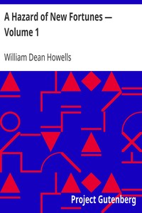 Cover of A Hazard of New Fortunes — Volume 1