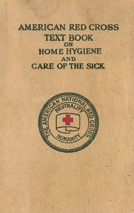 Cover of American Red Cross Text-Book on Home Hygiene and Care of the Sick