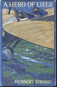 Cover of A Hero of Liége A Story of the Great War