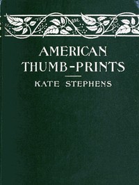 Cover of American Thumb-prints Mettle of Our Men and Women