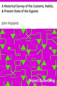 Cover of A Historical Survey of the Customs, Habits, & Present State of the Gypsies
