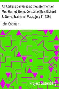 Cover of An Address Delivered at the Interment of Mrs. Harriet Storrs, Consort of Rev. Richard S. Storrs, Bra