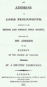 Cover of An Address to Lord Teignmouth, president of the British and Foreign Bible Society, occasioned by his