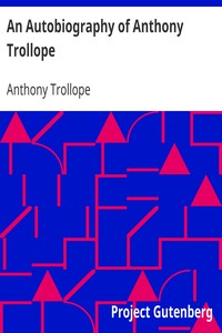 Cover of An Autobiography of Anthony Trollope