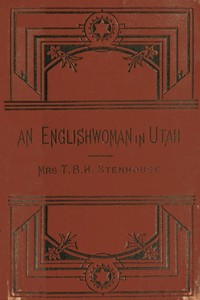 Cover of An Englishwoman in Utah The Story of a Life's Experience in Mormonism