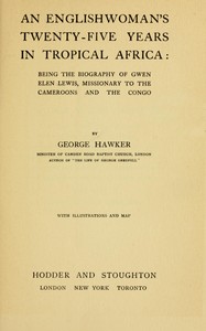 Cover of An Englishwoman's twenty-five years in tropical Africa