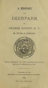 Cover of A History of Deerpark in Orange County, N. Y