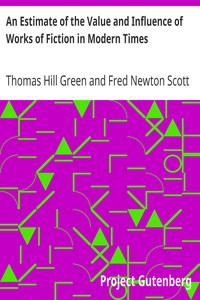 Cover of An Estimate of the Value and Influence of Works of Fiction in Modern Times