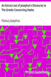 Cover of An Extract out of Josephus's Discourse to The Greeks Concerning Hades
