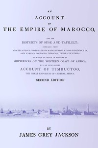 Cover of An account of the empire of Marocco, and the districts of Suse and Tafilelt; compiled from miscellan
