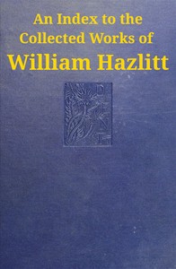 Cover of An index to the collected works of William Hazlitt