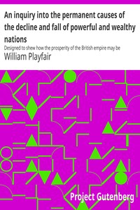 Cover of An inquiry into the permanent causes of the decline and fall of powerful and wealthy nations