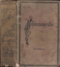 Cover of Andersonville A Story of Rebel Military Prisons