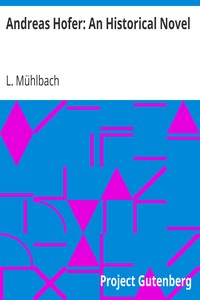 Cover of Andreas Hofer An Historical Novel