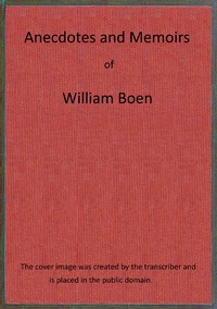 Cover of Anecdotes and memoirs of William Boen, a coloured man, who lived and died near Mount Holly, New Jers