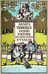 Cover of Anne's terrible good nature, and other stories for children