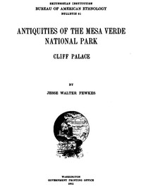 Cover of Antiquities of the Mesa Verde National Park Cliff Palace