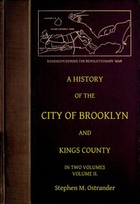 Cover of A History of the City of Brooklyn and Kings County, Volume II