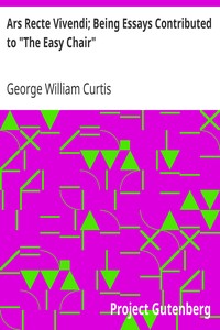 Cover of Ars Recte Vivendi; Being Essays Contributed to The Easy Chair
