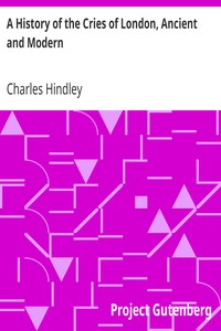Cover of A History of the Cries of London, Ancient and Modern