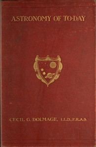 Cover of Astronomy of To-day A Popular Introduction in Non-Technical Language