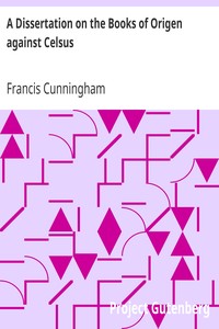 Cover of A Dissertation on the Books of Origen against Celsus
