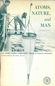 Cover of Atoms, Nature, and Man Man-made Radioactivity in the Environment