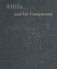 Cover of Attila and His Conquerors A Story of the Days of St. Patrick and St. Leo the Great