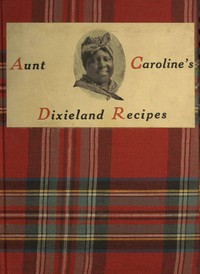 Cover of Aunt Caroline's Dixieland recipes