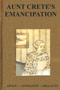Cover of Aunt Crete's Emancipation