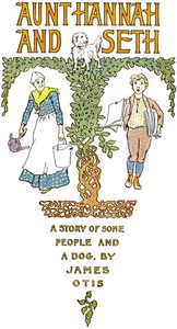 Cover of Aunt Hannah and Seth