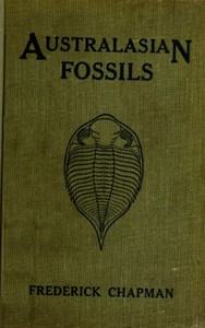 Cover of Australasian Fossils A Students' Manual of Palaeontology