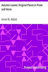 Cover of Autumn Leaves Original Pieces in Prose and Verse