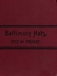Cover of Baltimore Hats, Past and Present