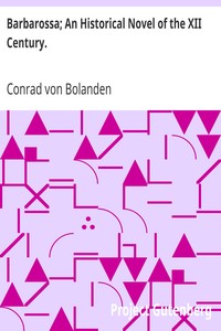 Cover of Barbarossa; An Historical Novel of the XII Century