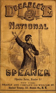 Cover of Beadle's Dime National Speaker, Embodying Gems of Oratory and Wit, Particularly Adapted to American